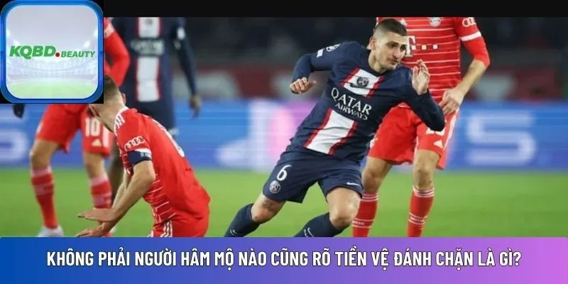 tiền vệ đánh chặn là gì?